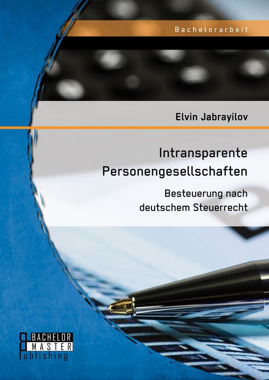 Produktbild: Intransparente Personengesellschaften: Besteuerung nach deutschem Steuerrecht