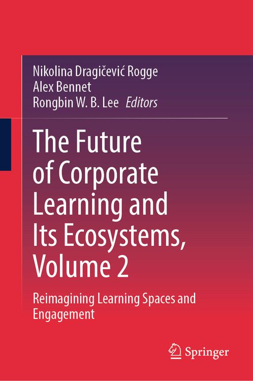 Produktbild: The Future of Corporate Learning and Its Ecosystems, Volume 2