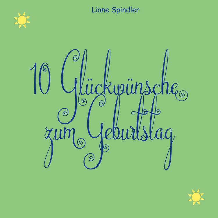 Produktbild: 10 Gl&uuml;ckw&uuml;nsche zum Geburtstag