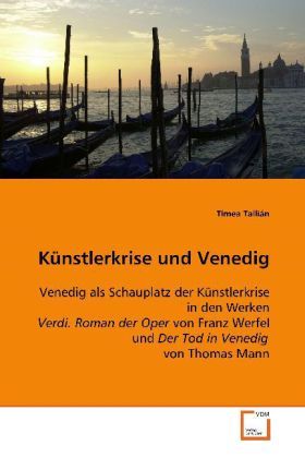 Produktbild: Talli&aacute;n, T: K&uuml;nstlerkrise und Venedig