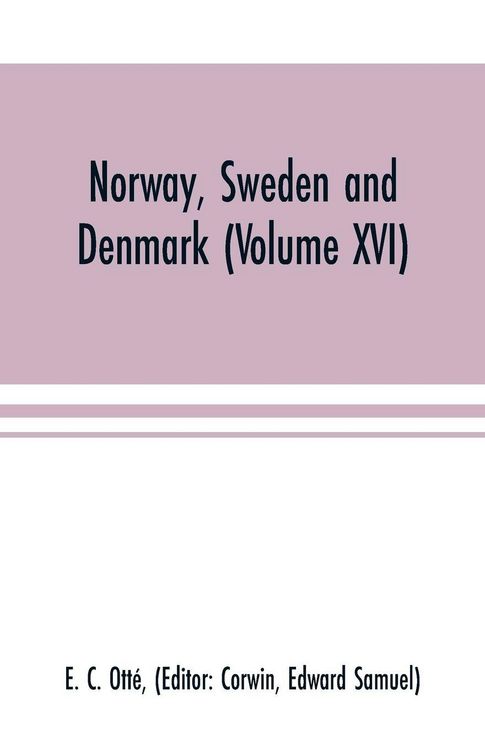 Produktbild: Norway, Sweden and Denmark (Volume XVI)