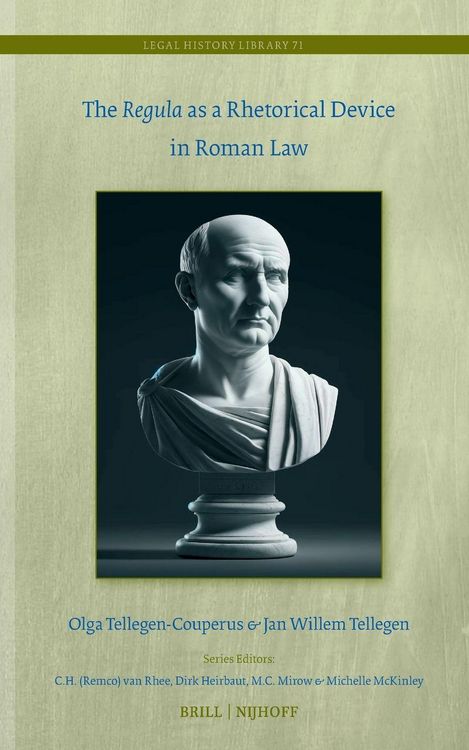 Produktbild: The Regula as a Rhetorical Device in Roman Law