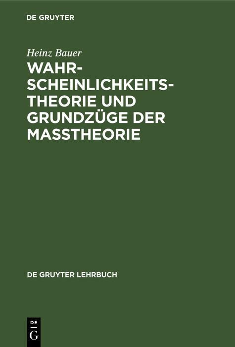 Produktbild: Wahrscheinlichkeitstheorie und Grundz&uuml;ge der Ma&szlig;theorie