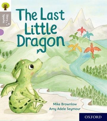 Produktbild: Oxford Reading Tree Story Sparks: Oxford Level 1: The Last Little Dragon