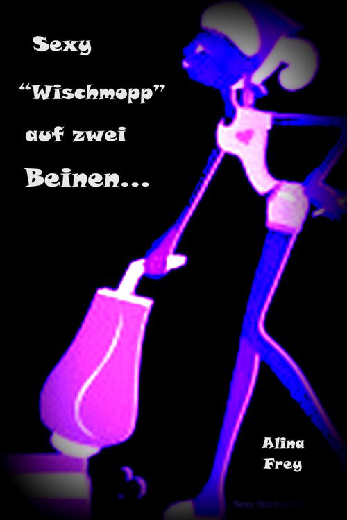 Produktbild: Sexy "Wischmopp" auf zwei Beinen