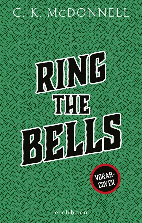 Bild vom Artikel Ring the Bells vom Autor C. K. McDonnell