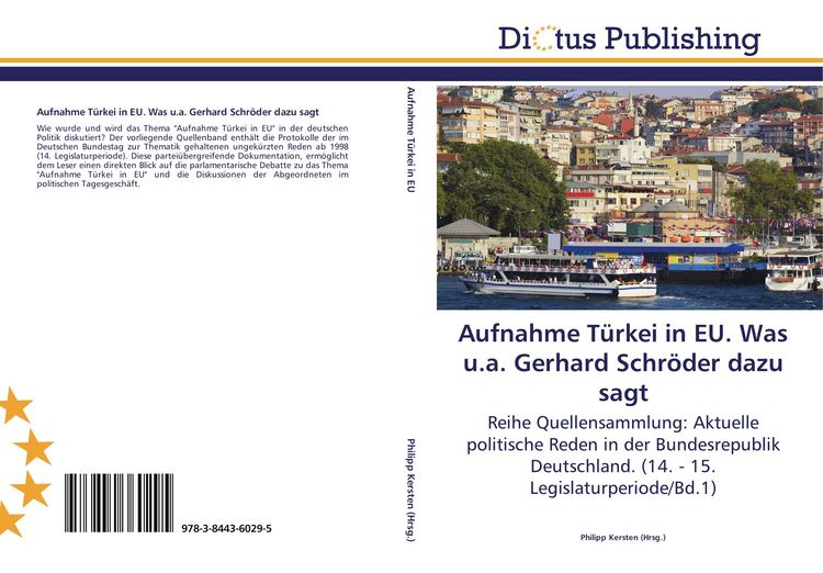 Produktbild: Aufnahme T&uuml;rkei in EU. Was u.a. Gerhard Schr&ouml;der dazu sagt
