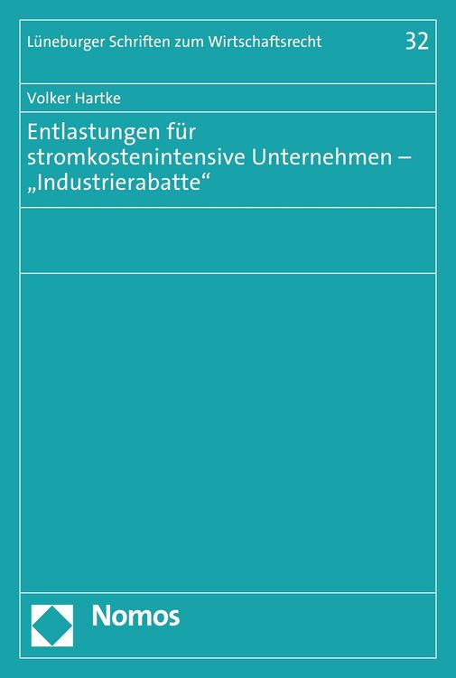 Produktbild: Entlastungen f&uuml;r stromkostenintensive Unternehmen - "Industrierabatte"