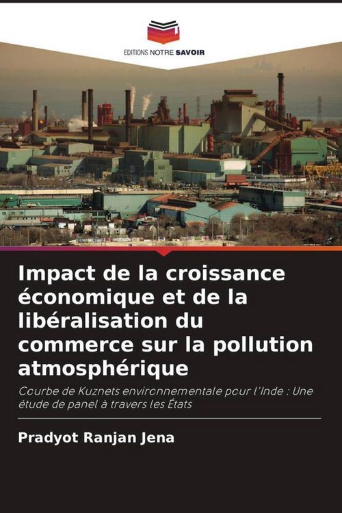 Produktbild: Impact de la croissance &eacute;conomique et de la lib&eacute;ralisation du commerce sur la pollution atmosph&eacute;rique