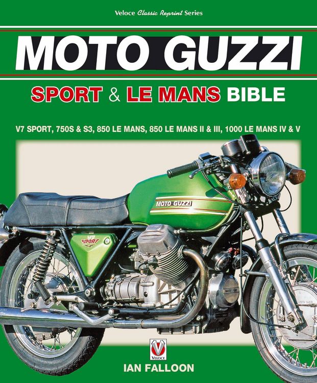 Produktbild: The Moto Guzzi Sport & Le Mans Bible