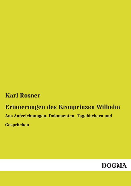 Produktbild: Erinnerungen des Kronprinzen Wilhelm
