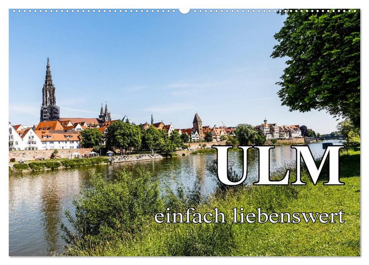 Produktbild: Ulm einfach liebenswert (Wandkalender 2026 DIN A2 quer), CALVENDO Monatskalender
