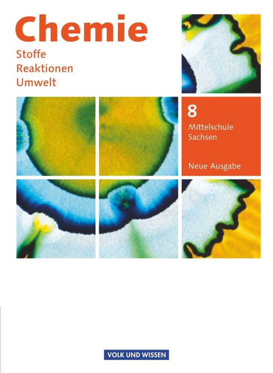 Produktbild: Chemie: Stoffe - Reaktionen - Umwelt 8. Schuljahr - Sch&uuml;lerbuch Mittelschule Sachsen