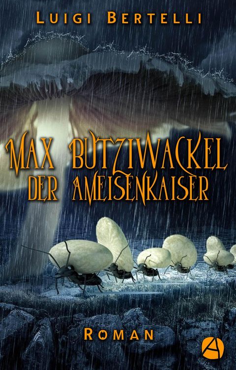 Produktbild: Max Butziwackel der Ameisenkaiser