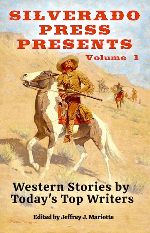 Produktbild: Silverado Press Presents: Western Stories by Today's Top Writers
