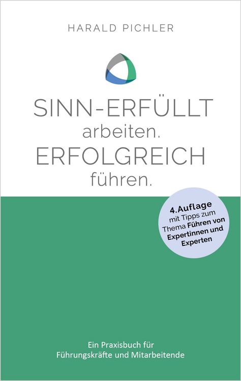 Produktbild: Sinn-erf&uuml;llt arbeiten. Erfolgreich f&uuml;hren.