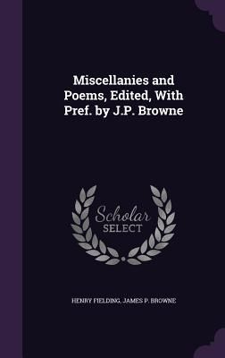Produktbild: Miscellanies and Poems, Edited, With Pref. by J.P. Browne