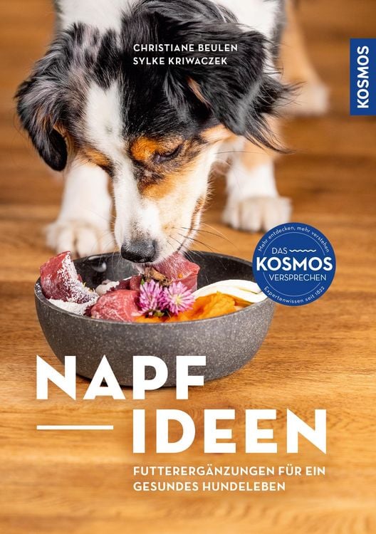 Produktbild: Napf-Ideen - Futtererg&auml;nzungen f&uuml;r ein gesundes Hundeleben