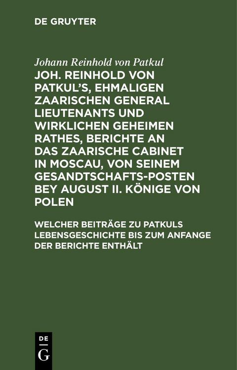 Produktbild: Welcher Beitr&auml;ge zu Patkuls Lebensgeschichte bis zum Anfange der Berichte enth&auml;lt