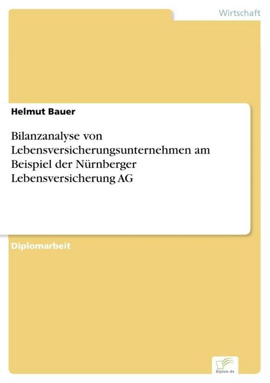 Produktbild: Bilanzanalyse von Lebensversicherungsunternehmen am Beispiel der N&uuml;rnberger Lebensversicherung AG
