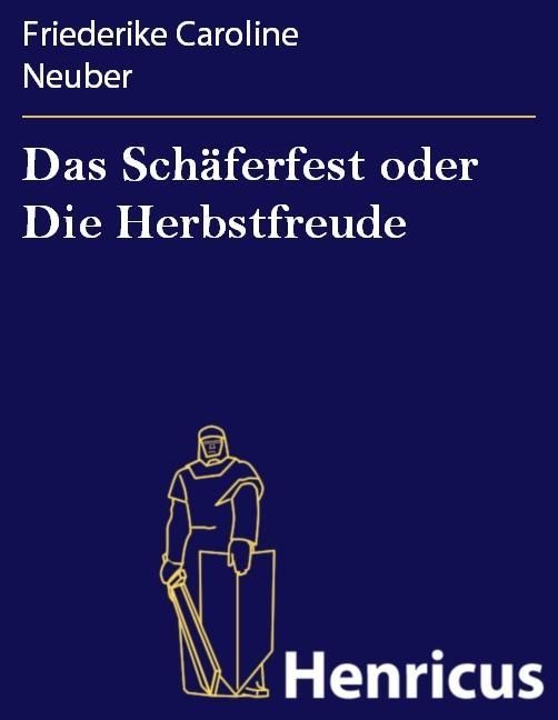 Produktbild: Das Sch&auml;ferfest oder Die Herbstfreude