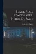 Produktbild: Black Robe Peacemaker, Pierre De Smet