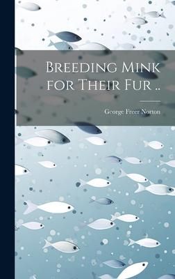 Produktbild: Breeding Mink for Their fur ..
