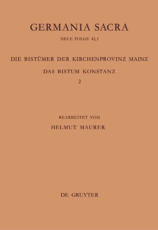 Produktbild: Die Bist&uuml;mer der Kirchenprovinz Mainz. Das Bistum Konstanz 2: Die Bisch&ouml;fe vom Ende des 6. Jh. bis 1206