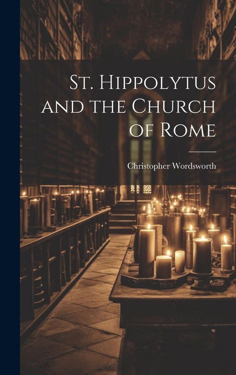Produktbild: St. Hippolytus and the Church of Rome