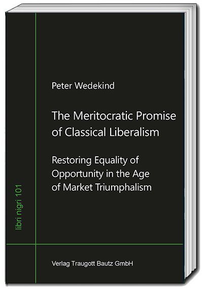 Produktbild: The Meritocratic Promise of Classical Liberalism