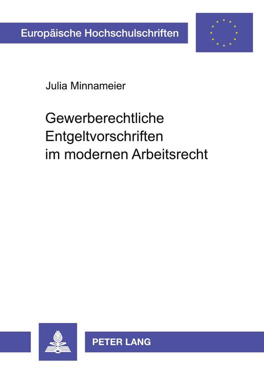 Produktbild: Gewerberechtliche Entgeltvorschriften im modernen Arbeitsrecht