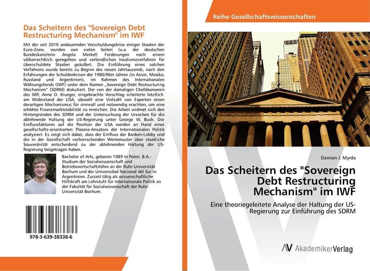 Produktbild: Das Scheitern des "Sovereign Debt Restructuring Mechanism" im IWF