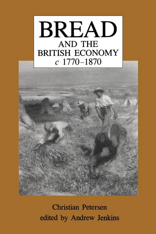 Produktbild: Bread and the British Economy, 1770-1870