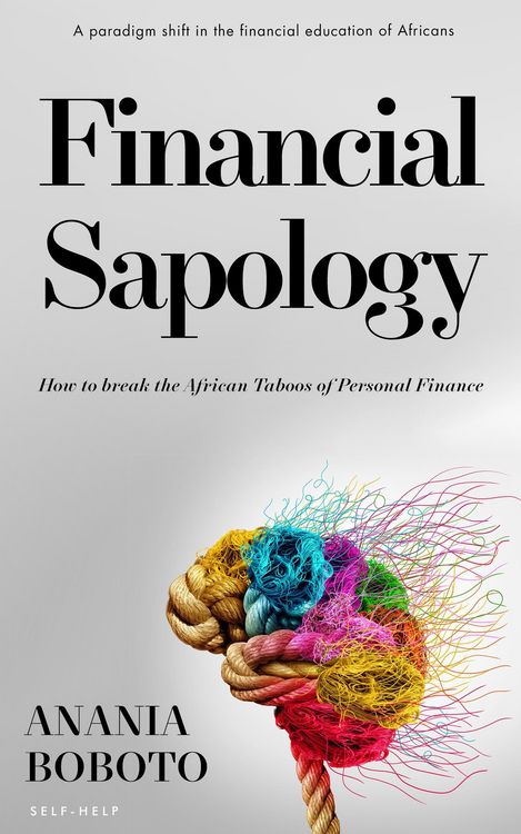 Produktbild: Financial Sapology: How to break the African Taboos of Personal Finance