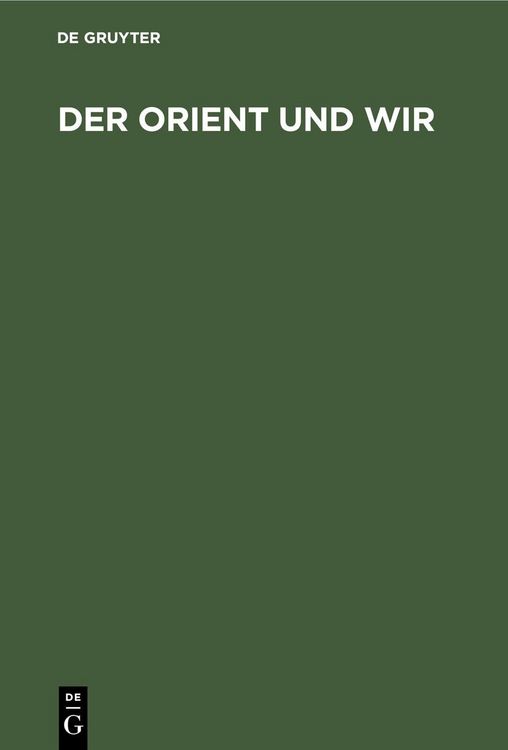 Produktbild: Der Orient und Wir
