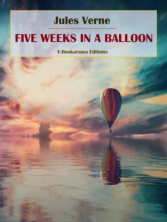 Produktbild: Five Weeks in a Balloon