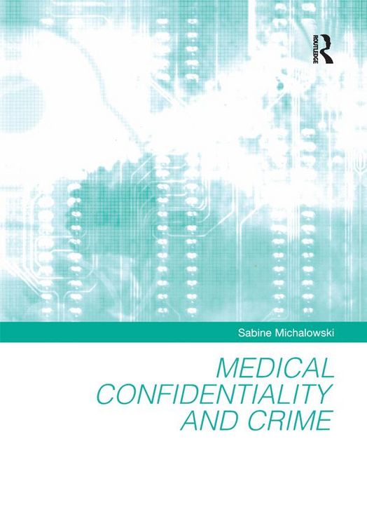 Produktbild: Medical Confidentiality and Crime