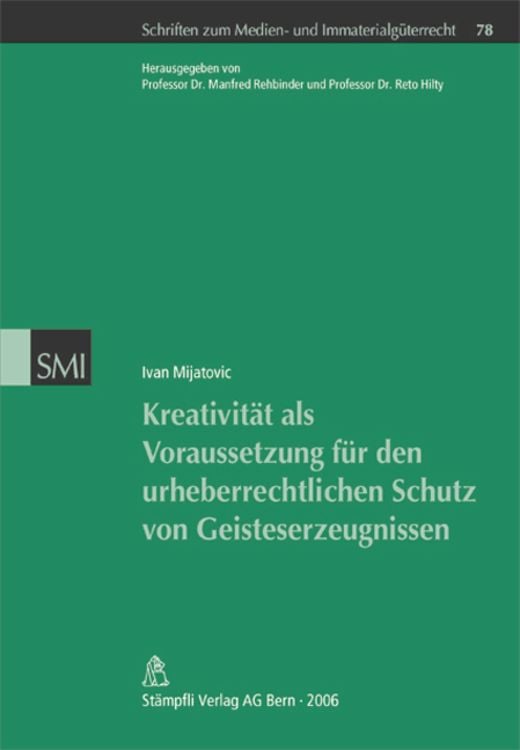 Bild vom Artikel Kreativität als Voraussetzung für den urheberrechtlichen Schutz von Geisteserzeugnissen vom Autor Ivan Mijatovic