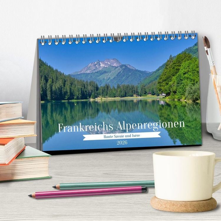 Produktbild: Frankreichs Alpenregionen (Tischkalender 2026 DIN A5 quer), CALVENDO Monatskalender