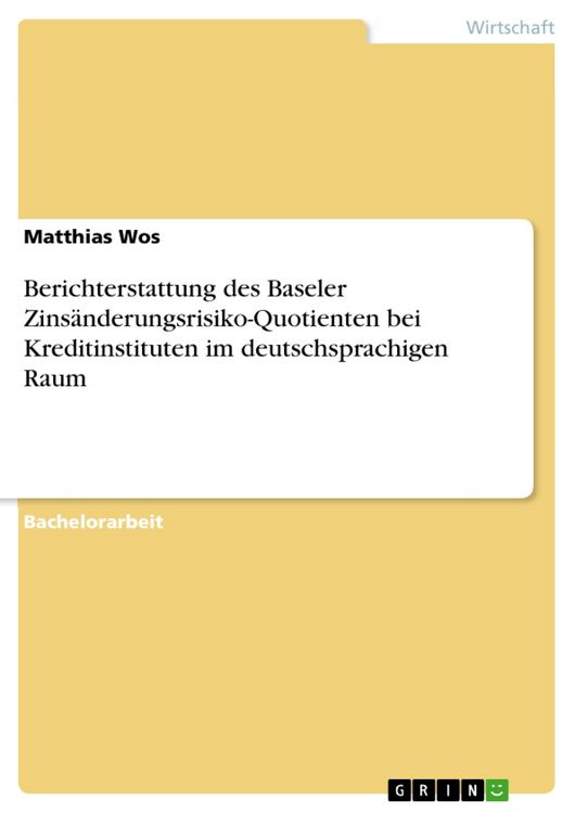 Produktbild: Berichterstattung des Baseler Zins&auml;nderungsrisiko-Quotienten bei Kreditinstituten im deutschsprachigen Raum