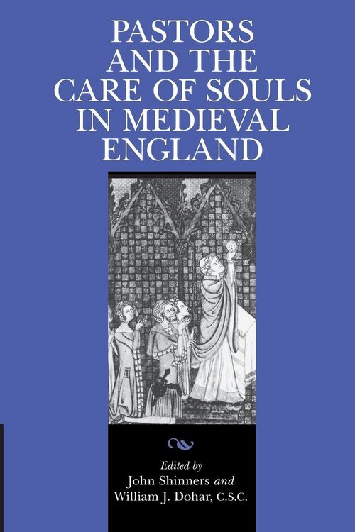 Produktbild: Pastors and the Care of Souls in Medieval England