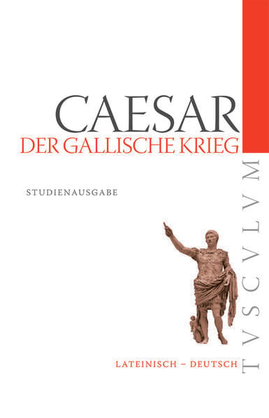 Produktbild: Der Gallische Krieg / Bellum Gallicum
