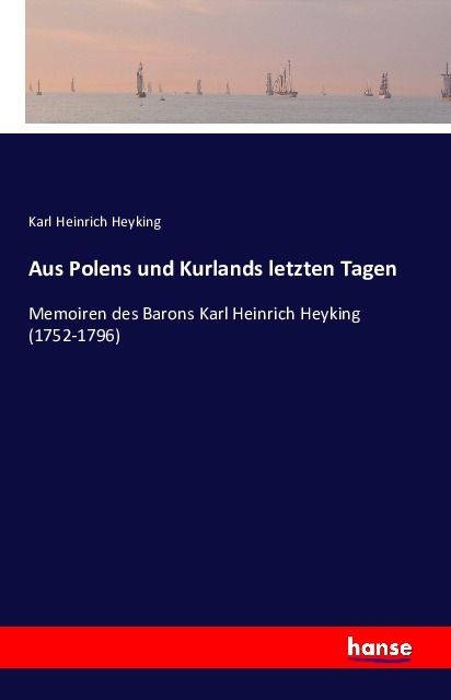Produktbild: Aus Polens und Kurlands letzten Tagen