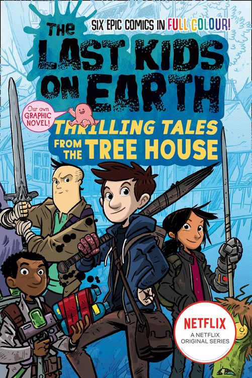 Produktbild: The Last Kids on Earth: Thrilling Tales from the Tree House (The Last Kids on Earth)
