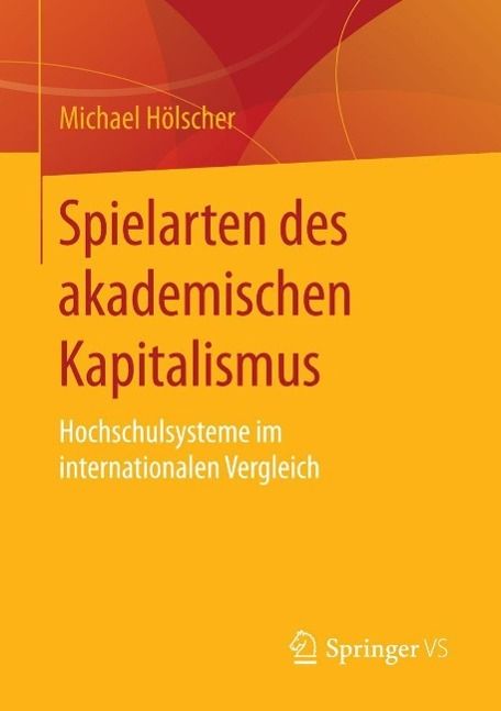 Produktbild: Spielarten des akademischen Kapitalismus