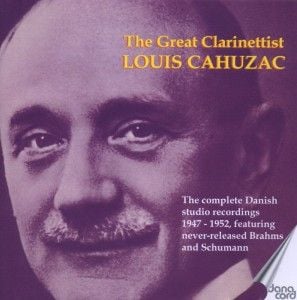 Produktbild: Der gro&aacute;e Klarinettist Louis Cahuzac