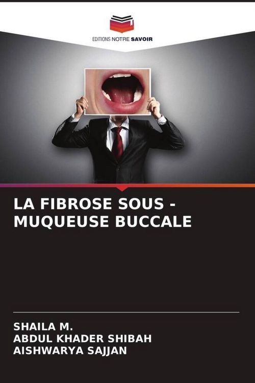Produktbild: La Fibrose Sous - Muqueuse Buccale