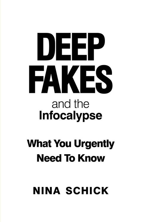 Produktbild: Deep Fakes and the Infocalypse