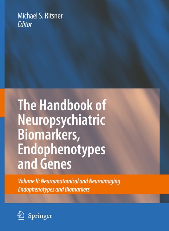 Produktbild: The Handbook of Neuropsychiatric Biomarkers, Endophenotypes and Genes