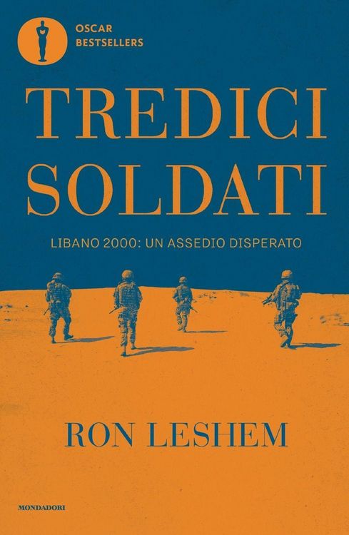 Produktbild: Tredici soldati. Libano 2000: un assedio disperato